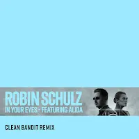 Robin Schulz — In Your Eyes (Clean Bandit Remix) (Feat. Alida) — обложка