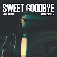 Robin Schulz — Sweet Goodbye (Slvr Remix) — обложка